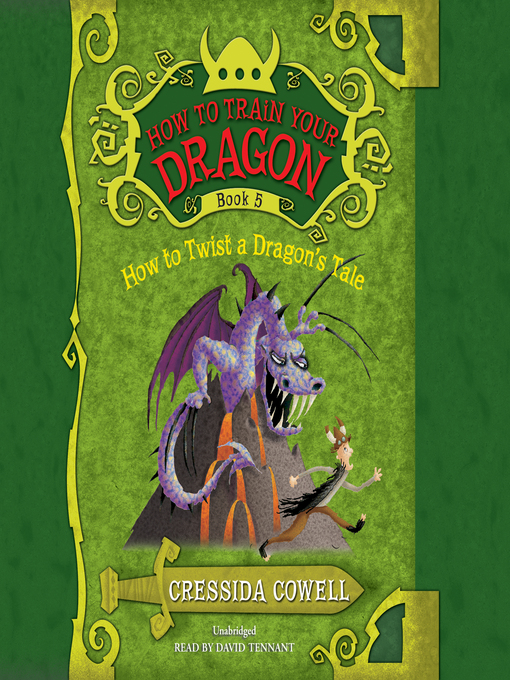 Title details for How to Twist a Dragon's Tale by Cressida Cowell - Wait list